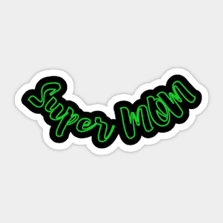 Super Mom Sticker